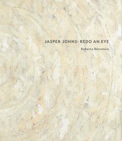 Jasper Johns: Redo an Eye - Bernstein, Roberta