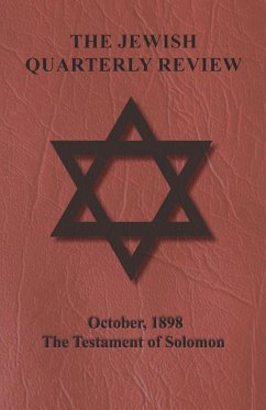 The Jewish Quarterly Review - October, 1898 - The Testament of Solomon - Anon.