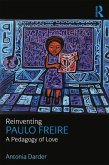 Reinventing Paulo Freire