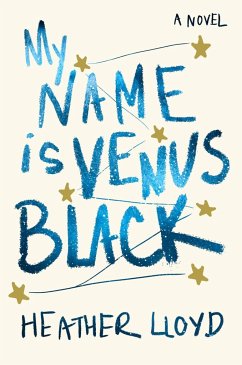 My Name Is Venus Black - Lloyd, Heather