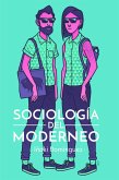 SOCIOLOGÍA DEL MODERNEO SOCIOLOGÍA DEL MODERNEO