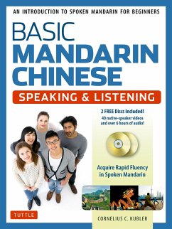 Basic Mandarin Chinese - Speaking & Listening Textbook: An Introduction to Spoken Mandarin for Beginners (DVD and MP3 Audio CD Included) - Kubler, Cornelius C.
