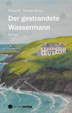 Der gestrandete Wassermann - Braun, Priska M. Thomas