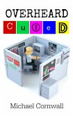 Overheard Cubed (eBook, ePUB) Overheard Cubed (eBook, ePUB)