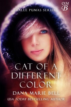 Cat of a Different Color (Halle Pumas, #3) (eBook, ePUB) - Bell, Dana Marie