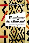 El enigma del pájaro azul