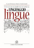 Tutto ciò che hai sempre voluto sapere sul linguaggio e sulle lingue