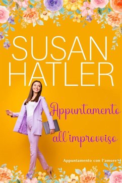 Appuntamento all'improvviso (Appuntamento con l'amore, #7) (eBook, ePUB) - Hatler, Susan