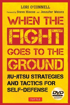 Jiu-Jitsu Strategies and Tactics for Self-Defense: When the Fight Goes to the Ground (Includes DVD) - O'Connell, Lori