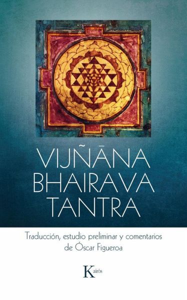 Vijñana Bhairava Tantra / Vijnana Bhairava Tantra