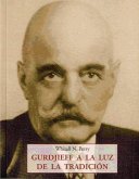 Gurdjieff a la luz de la tradición