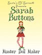 Sarah Buttons, Master Doll Maker - Bild 1