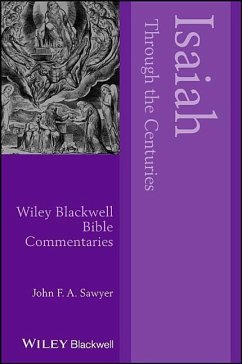 Isaiah Through the Centuries - Sawyer, John F a