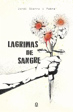 Lágrimas de sangre - Sierra I Fabra, Jordi