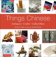 Things Chinese: Antiques, Crafts, Collectibles - Knapp, Ronald G.
