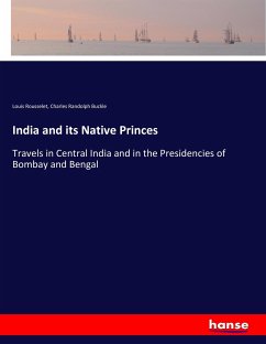 India and its Native Princes - Rousselet, Louis; Buckle, Charles Randolph