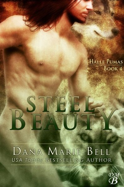 Steel Beauty (Halle Pumas, #4) (eBook, ePUB) Steel Beauty (Halle Pumas, #4) (eBook, ePUB)