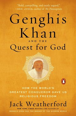 Genghis Khan and the Quest for God - Weatherford, Jack