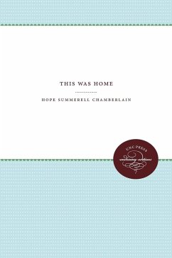 This Was Home - Chamberlain, Hope Summerell