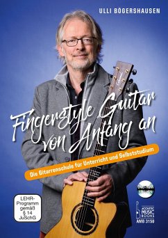 Fingerstyle Guitar von Anfang an - Bögershausen, Ulli