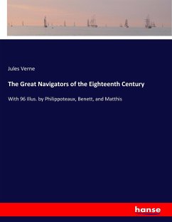 The Great Navigators of the Eighteenth Century - Verne, Jules