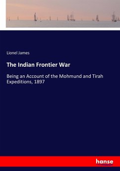 The Indian Frontier War - James, Lionel