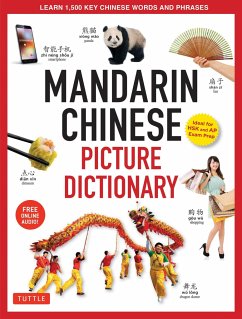 Mandarin Chinese Picture Dictionary: Learn 1,500 Key Chinese Words and Phrases (Perfect for AP and Hsk Exam Prep, Includes Online Audio) - Ren, Yi