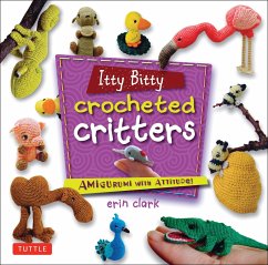 Itty Bitty Crocheted Critters - Clark, Erin