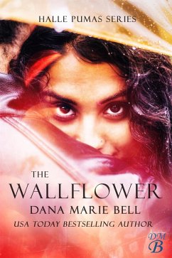The Wallflower (Halle Pumas, #1) (eBook, ePUB) - Bell, Dana Marie