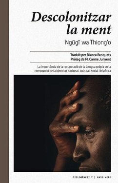 Descolonitzar la ment - Busquets, Blanca; Ngugi Wa Thiong'O