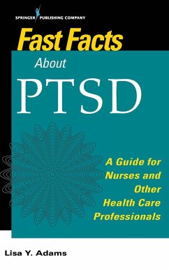 Fast Facts about PTSD - Adams, Lisa Y. Msc Rn