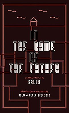 In the Name of the Father and Other Stories - Balla