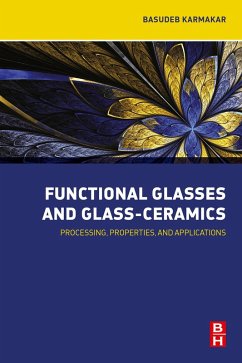 Functional Glasses and Glass-Ceramics (eBook, ePUB) - Karmakar, Basudeb