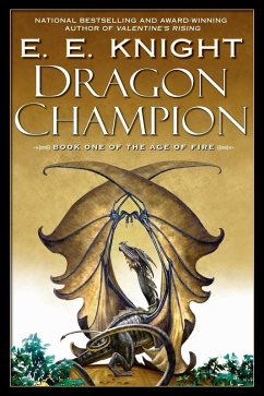 Dragon Champion (eBook, ePUB) - Knight, E. E.