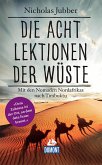 DuMont Welt-Menschen-Reisen Die acht Lektionen der Wüste (eBook, ePUB)