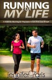 Running for My Life (Healthy Life Book) (eBook, ePUB)