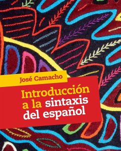 Introducción a la sintaxis del español - Camacho, José