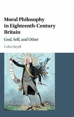 Moral Philosophy in Eighteenth-Century Britain - Heydt, Colin