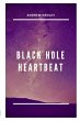 Black Hole Heartbeat - Bild 1