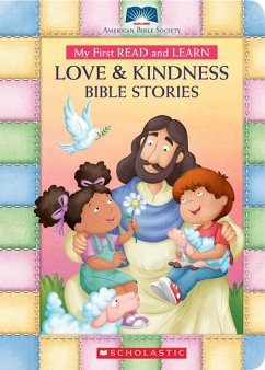 My First Read and Learn Love & Kindness Bible Stories - American Bible Society; Parker, Amy