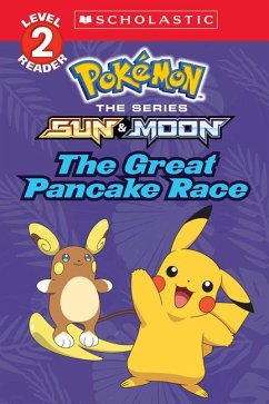 The Great Pancake Race (Pokémon: Scholastic Reader, Level 2) - Lane, Jeanette