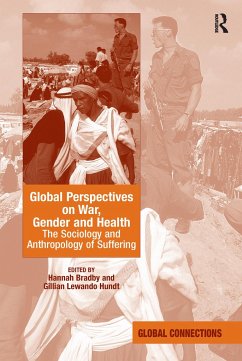 Global Perspectives on War, Gender and Health - Bradby, Hannah