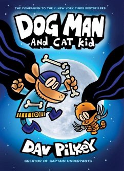 Dog Man and Cat Kid: A Graphic Novel (Dog Man #4): From the Creator of Captain Underpants - Pilkey, Dav