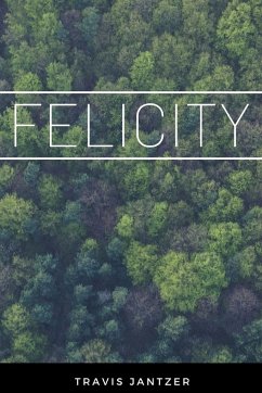 Felicity - Jantzer, Travis