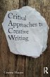 Critical Approaches to Creative Writing - Bild 1