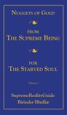 Nuggets Of Gold From The Supreme Being For The Starved Soul