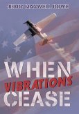 When Vibrations Cease