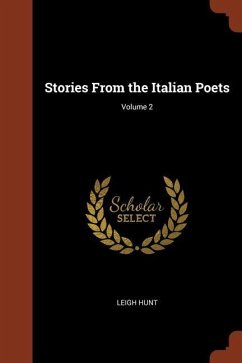 Stories From the Italian Poets; Volume 2