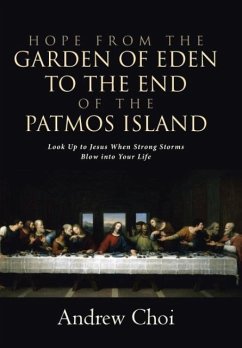 Hope from the Garden of Eden to the End of the Patmos Island - Choi, Andrew