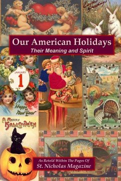 Our American Holidays - St. Nicholas Magazine, As Retold Within